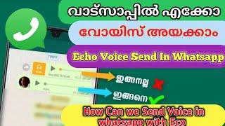 Whatsapp Sound Effects Echo Aplication || Malayalam Video | MUTHUSHIHA