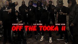 Chief keef, Lil Durk, King Von - Off The Tooka, Pt. 2 (Music Video)