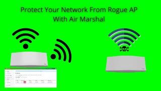 How Meraki Air Marshal Identifies & Blocks Rogue Access Points