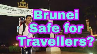 How safe is Brunei for travellers.