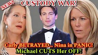 Custody WAR Erupts! Nina PANICS, Carly Betrayed, and Michael Shuts Her Out!
