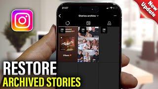 How To Restore Archived Stories On Instagram - Full Guide