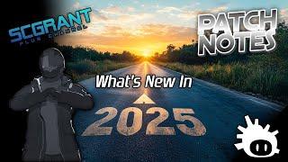 PATCH NOTES: What's New In The Year Of 2025?