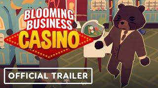 Blooming Business: Casino - Official Launch Trailer