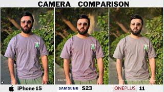 iPhone 15 vs Samsung S23 vs OnePlus 11 Camera Comparison