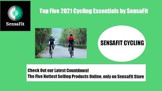 Top Five 2021 Cycling Essentials by SensaFit