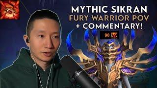 Mythic Sikran - Fury Warrior PoV + Commentary