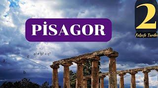 PİSAGOR: Bir peygamberin felsefesi nasıl olur?