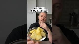 Pineapple and my blood sugar. #bloodsugar #insulinresistance #insulinresistant1