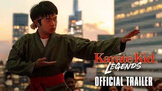 KARATE KID: LEGENDS - Official Trailer | Releasing Exclusively In Cinemas May 30, 2025