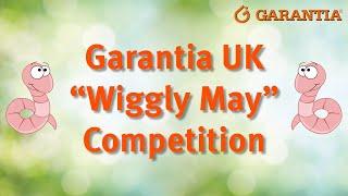 Garantia UK "Wiggly May" Competition