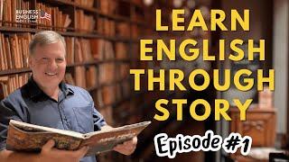 Learn English Through Story Episode 1: The Confident Future Podcast #1