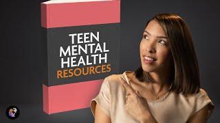 Top Mental Health Resources for Teens - The Mindful Space