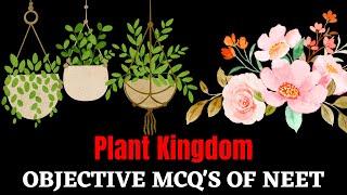 Biology SURE SHOT MCQ's for NEET 2023 || Plant Kingdom || by Shiksha House