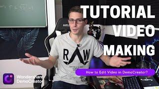 How to Make a Tutorial Video in Wondershare DemoCreator?