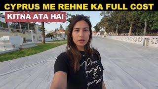 Cyprus me rehne ka full cost kitna ata hai | INFORMATION about Cyprus HINDI Vlogs | Mahima Baraili