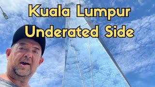 The Lesser-Known Kuala Lumpur | What You Don’t Usually See