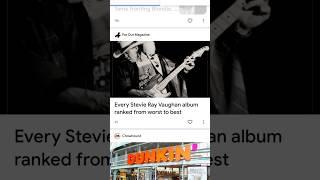 Every Stevie Ray Vaughan Album ranked from worst to Best