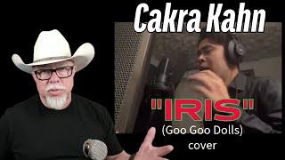 Cakra Khan - Iris (Goo Goo Dolls) Cover || REACTION VIDEO