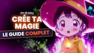 Créer ton Système de Magie pour ton Jeu de Rôle