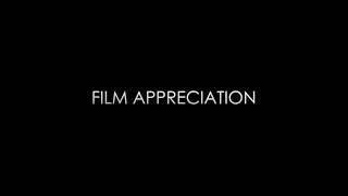 Film appreciation