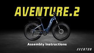 How-To: Assemble the Aventon Aventure.2