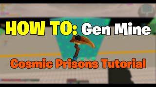 How To Cell/Gen Mine | Cosmic Prisons | Tutorial