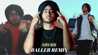 Baller - Shubh Remix | Shubh Gangster Remix | Pramox Vibes