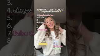 ranking TAYLOR SWIFT songs long distance edition #taylorswift #swiftie #longdistancerelationship