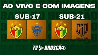 AO VIVO E COM IMAGENS: BRUSQUE x BARRA (SUB-17) l BRUSQUE x OPERÁRIO DE MAFRA (SUB-21) l COPA SC