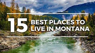 15 Best Places to Live in Montana