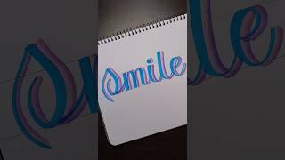 smile in shaded letters #calligraphy #art