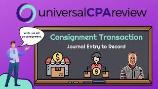 Journal Entry for Consignment Transaction (FAR MCQ) | Universal CPA Review