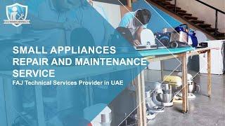 Small Appliance Repair Service in Dubai  | DIY Fix | FAJ Technical Services LLC