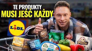 NAJLEPSZE PRODUKTY z LIDLA! Warto je jeść!