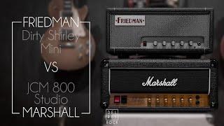 Friedman Dirty Shirley Mini vs Marshall JCM800 20W (SC20H)