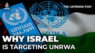 Why is Israel targeting key UN agency UNRWA in Gaza? | The Listening Post