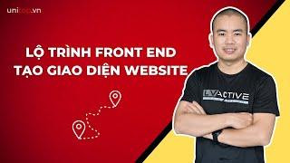 Học lập trình web - Lộ Trình Học Front End Web đơn giản, hiệu quả cho Lập trình viên| Unitop.vn