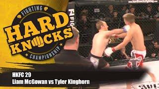 Liam McGowan vs Tyler Kinghorn | MMA | Hard Knocks Fighting Championship | HKFC 29