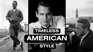 How To Dress Like Paul Newman - Classic American Style Every Man Can Copy