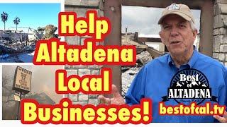 Altadena Fires! Help local businesses The Best of Altadena!