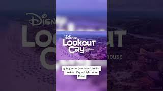 We Were Invited to Disney’s New Private Island, Lookout Cay at Lighthouse Point