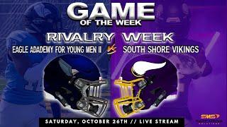 South Shore Vs Eagle Academy BK | Game of the Week | 10/26/2024 | PSAL 4A | Varsity Football