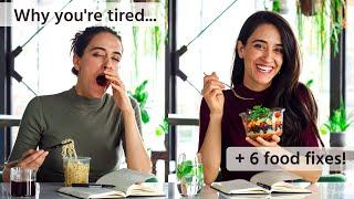 Why you’re always tired (+ food fixes!) 