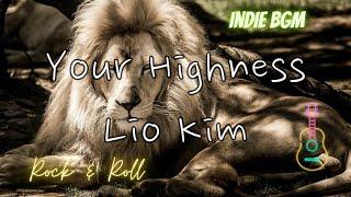 Your Highness - 김리오 [Lio Kim Music]