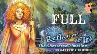 Reflections Of Life 12: The Shattered Timeline  Full Game