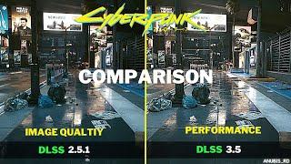 Cyberpunk 2077 |  DLSS 2.5.1 vs DLSS 3.5.0 - Comparison | RTX 3080 | 4K