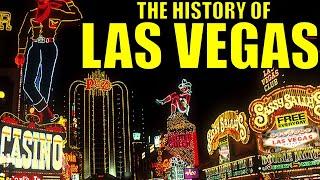 The History of Las Vegas - A documentary discovering Sin City's past