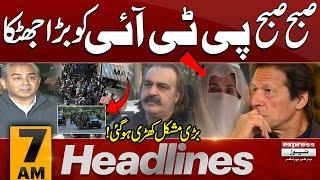 Big News | PTI Protest  | Imran Khan | Pak Army| 7 AM News Headlines |26 Nov 24 | Pakistan News