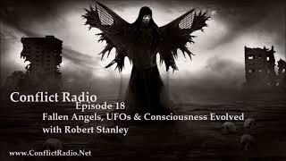 Fallen Angels, UFOs & Consciousness Evolved | Robert Stanley, Dave Scott & Preston Dennett